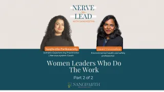 Women Leaders Who Do The Work (Part 2 of 2)
