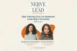 High Achieving First Gen Immigrant Leadership & Parenting - Part 1 of 2
