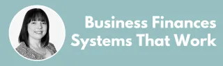 Business Finances Systems That Work