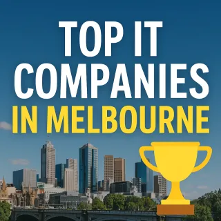 Top IT Companies in Melbourne (2025) | 10 Best Providers