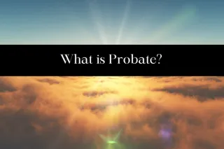 What Is Probate