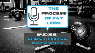 Strength Training Is King For Fat Loss