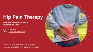 Hip Pain Therapy – Improve Strength, Mobility, and Reduce Pain