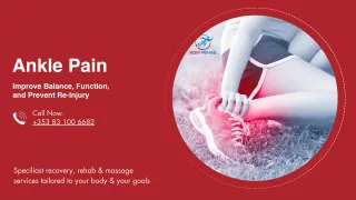 Ankle Pain Rehab – Improve Balance, Function, and Prevent Re-Injury