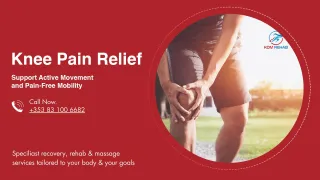 Knee Pain Relief – Support Active Movement and Pain-Free Mobility