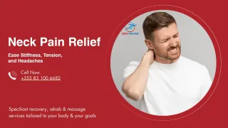 Neck Pain Relief – Ease Stiffness, Tension, and Headaches