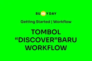 TOMBOL "DISCOVER" BARU - WORKFLOWS