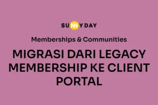 MIGRASI DARI LEGACY MEMBERSHIP KE CLIENT PORTAL