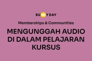 MENGUNGGAH AUDIO DI DALAM PELAJARAN KURSUS