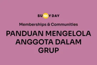 PANDUAN MENGELOLA ANGGOTA DALAM GRUP