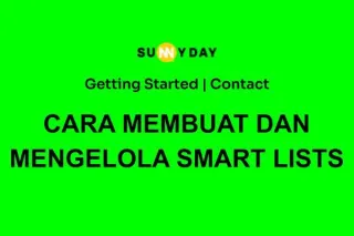 CARA MEMBUAT DAN MENGELOLA SMART LISTS
