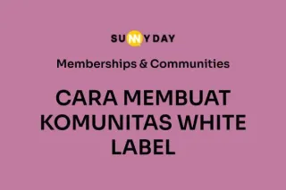 CARA MEMBUAT KOMUNITAS WHITE LABEL
