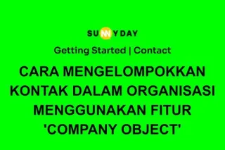 CARA MENGELOMPOKKAN KONTAK DALAM ORGANISASI MENGGUNAKAN FITUR 'COMPANY OBJECT'