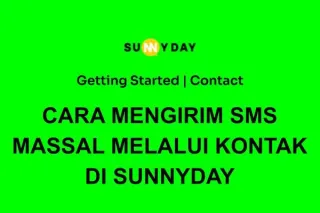 CARA MENGIRIM SMS MASSAL MELALUI KONTAK DI SUNNYDAY