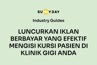 LUNCURKAN IKLAN BERBAYAR YANG EFEKTIF MENGISI KURSI PASIEN DI KLINIK GIGI ANDA