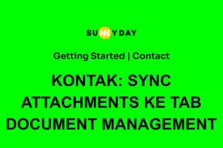 KONTAK: SYNC ATTACHMENTS KE TAB DOCUMENT MANAGEMENT