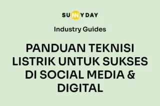 PANDUAN TEKNISI LISTRIK UNTUK SUKSES DI SOCIAL MEDIA & DIGITAL