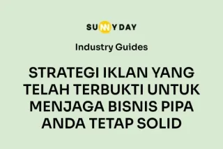 STRATEGI IKLAN YANG TELAH TERBUKTI UNTUK MENJAGA BISNIS PIPA ANDA TETAP SOLID