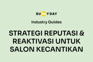 STRATEGI REPUTASI & REAKTIVASI UNTUK SALON KECANTIKAN