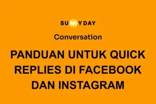 PANDUAN UNTUK QUICK REPLIES DI FACEBOOK DAN INSTAGRAM