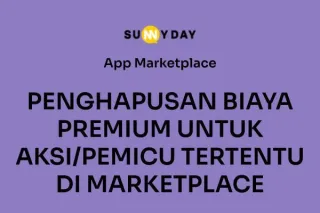 PENGHAPUSAN BIAYA PREMIUM UNTUK AKSI/PEMICU TERTENTU DI MARKETPLACE