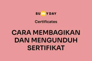 CARA MEMBAGIKAN DAN MENGUNDUH SERTIFIKAT 