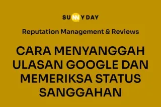 CARA MENYANGGAH ULASAN GOOGLE DAN MEMERIKSA STATUS SANGGAHAN