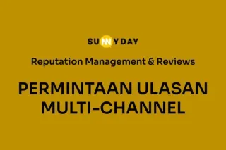 PERMINTAAN ULASAN MULTI-CHANNEL