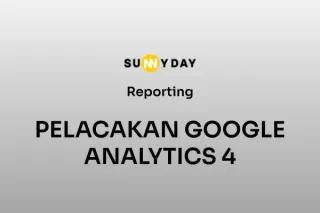 PELACAKAN GOOGLE ANALYTICS 4