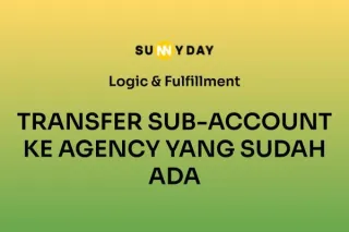 TRANSFER SUB-ACCOUNT KE AGENCY YANG SUDAH ADA