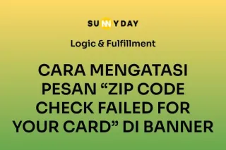 CARA MENGATASI PESAN “ZIP CODE CHECK FAILED FOR YOUR CARD” DI BANNER