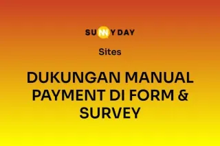 DUKUNGAN MANUAL PAYMENT DI FORM & SURVEY