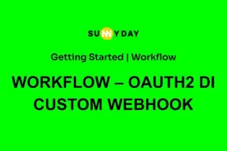 WORKFLOW – OAUTH2 DI CUSTOM WEBHOOK