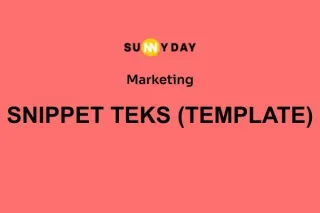 SNIPPET TEKS (TEMPLATE)