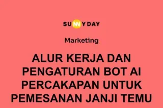 ALUR KERJA DAN PENGATURAN BOT AI PERCAKAPAN UNTUK PEMESANAN JANJI TEMU