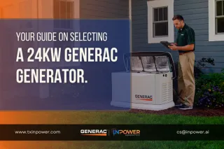 Your Guide On Selecting A 24kw Generac Generator