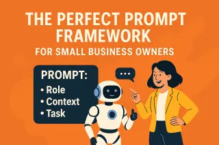 The Perfect Prompt Framework: AI Success Method