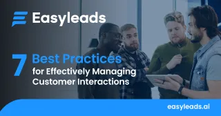 7 Best Practices for Effectively Managing Customer Interactions