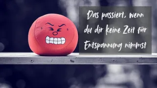 Das passiert, wenn du dir keine Zeit für Entspannung nimmst