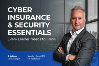 Cyber Insurance & Security Essentials Every Leader Needs to Know