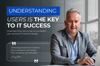 Understanding Users Is the Key to IT Success