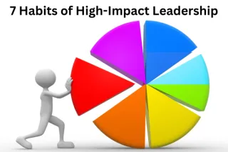 Want a More Effective Ministry? Master These 7 Leadership Habits
