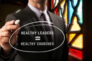Healthy Leaders, Healthy Church: Why Vital Leadership Shapes Congregational Life