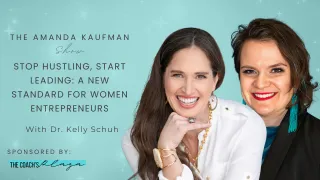 Stop Hustling, Start Leading: A New Standard for Women Entrepreneurs