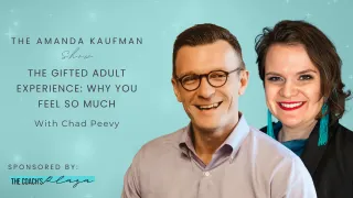 The Gifted Adult Experience: Why You Feel So Much