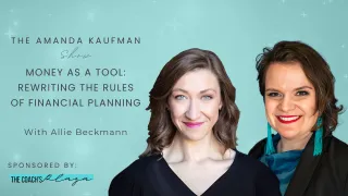 Money as a Tool: Rewriting the Rules of Financial Planning