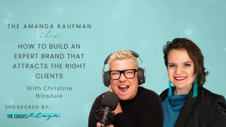 How to Build an Expert Brand That Attracts the Right Clients