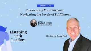 327 - Discovering Your Purpose: Navigating the Levels of Fulfillment