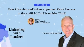 346 - How Listening and Values Alignment Drive Success in the Artificial Turf Franchise World