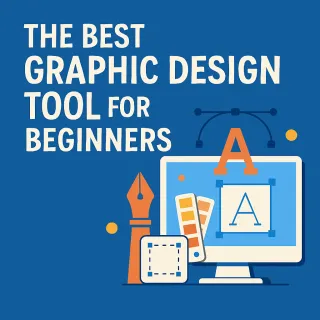 Easy Beginner Tools for Graphic Design